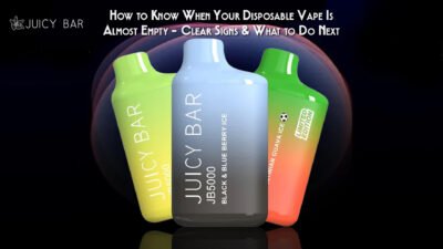 How to Know When Your Disposable Vape Is Almost Empty