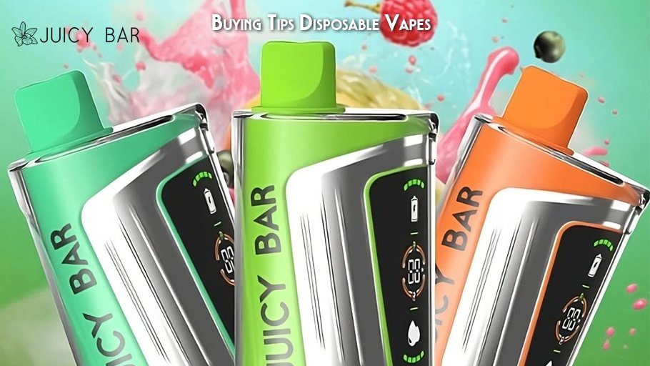 Buying Tips Disposable Vapes