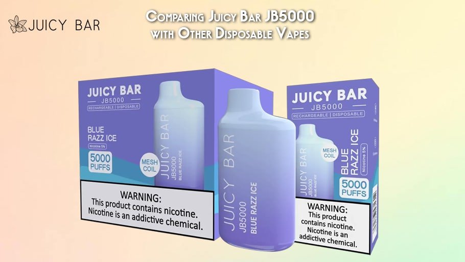 Comparing Juicy Bar JB5000 with Other Disposable Vapes