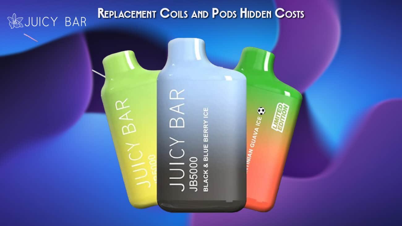 Replacement Coils and Pods Hidden Costs