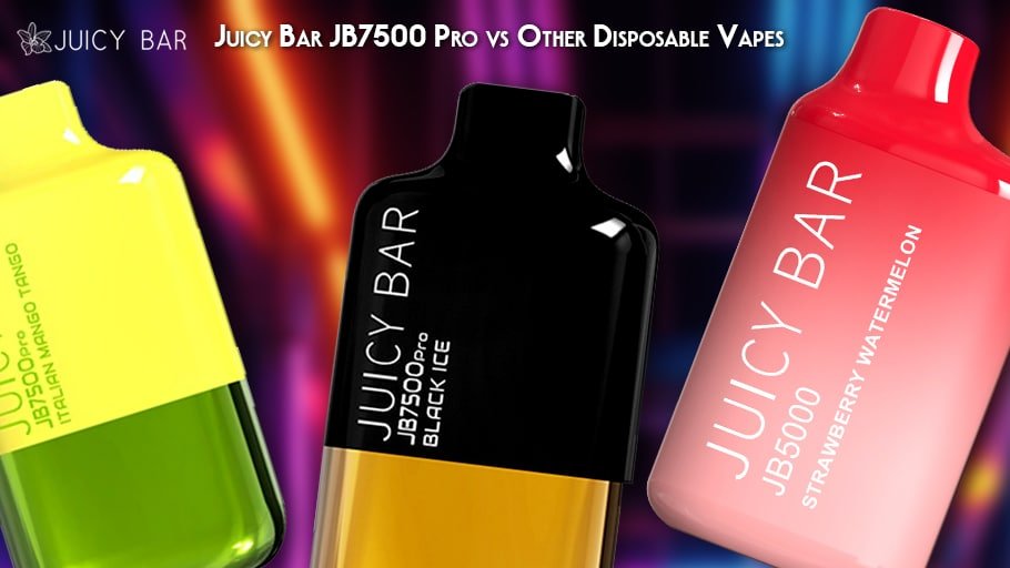 Juicy Bar JB7500 Pro vs Other Disposable Vapes
