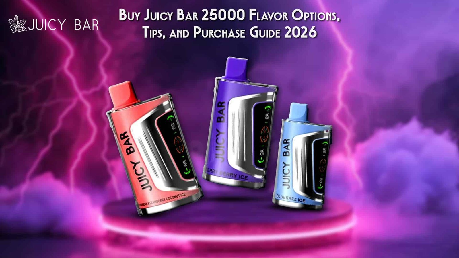 Buy Juicy Bar 25000 Flavor Options, Tips, and Purchase Guide 2026