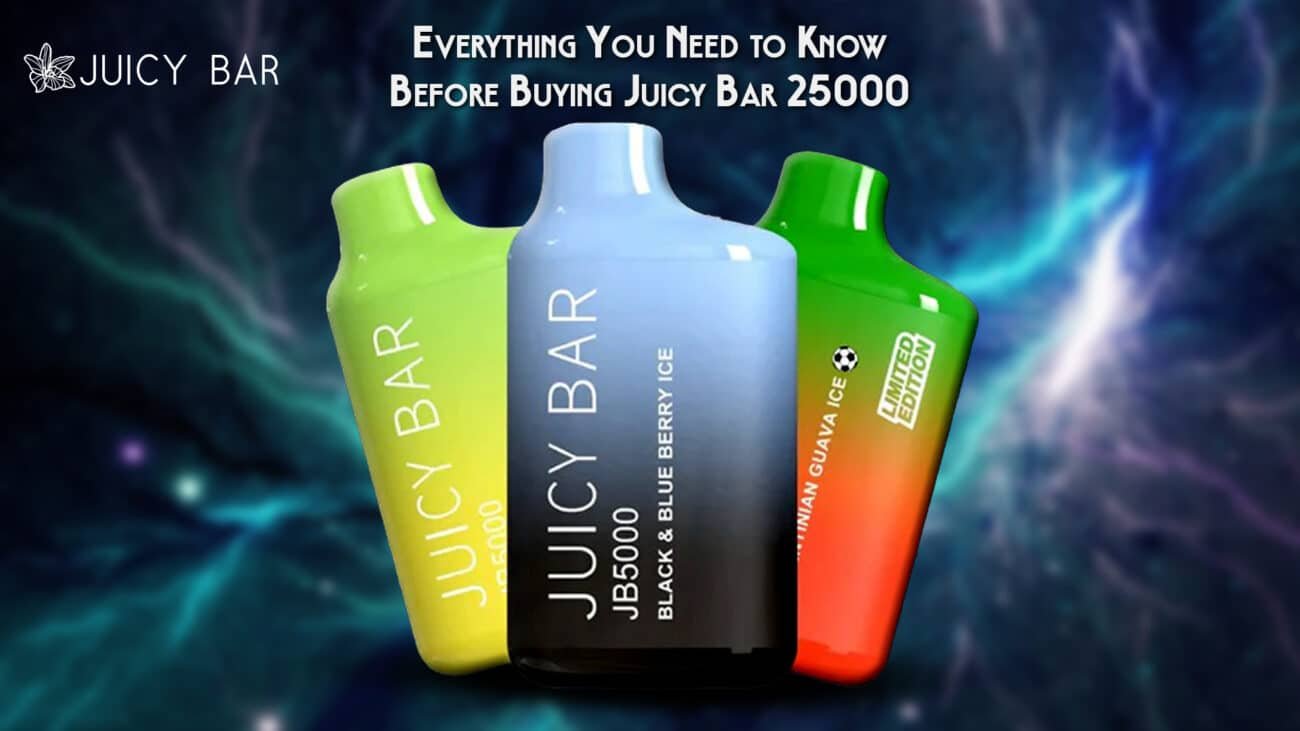 Everything You Need to Know Before Buying Juicy Bar 25000