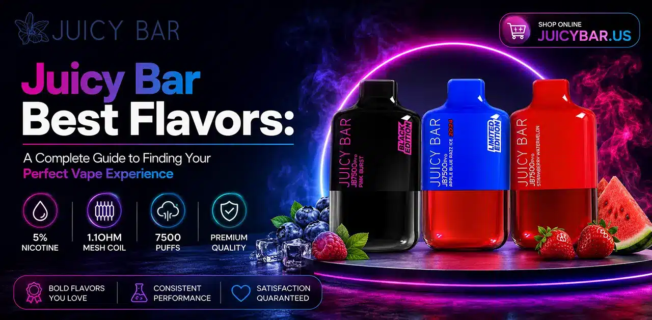 Juicy Bar Best Flavors