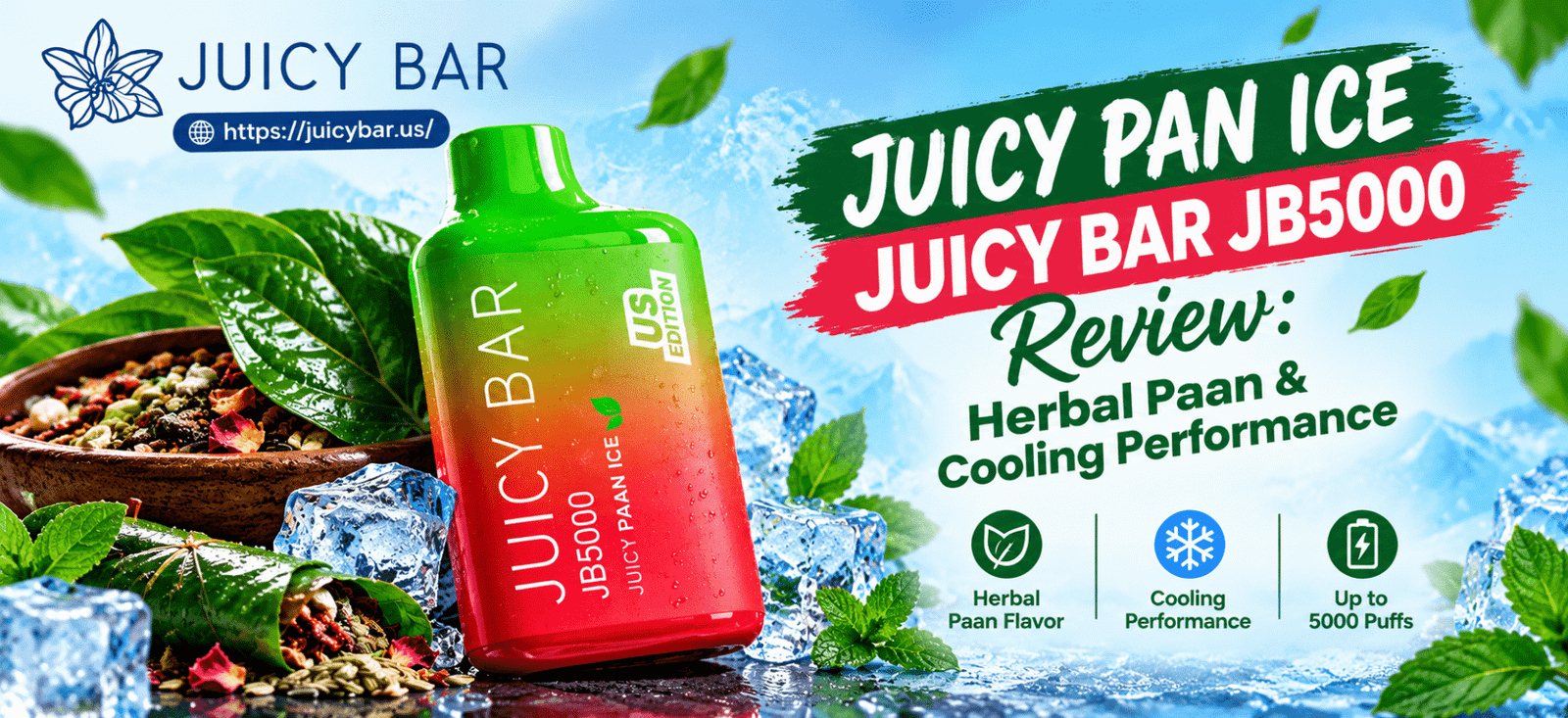 Juicy Bar JB5000 Juicy Pan Ice review featuring herbal paan flavor and cooling performance