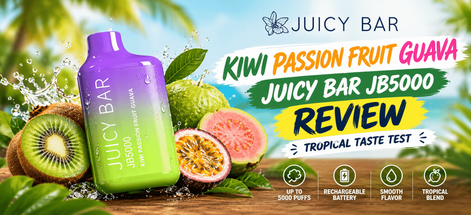 Kiwi Passion Fruit Guava Juicy Bar JB5000 vape featured image showcasing tropical flavors and product design.